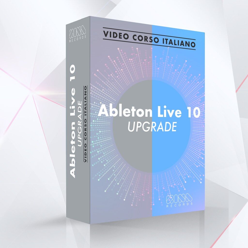 Video Corso Ableton Live 10 Upgrade
